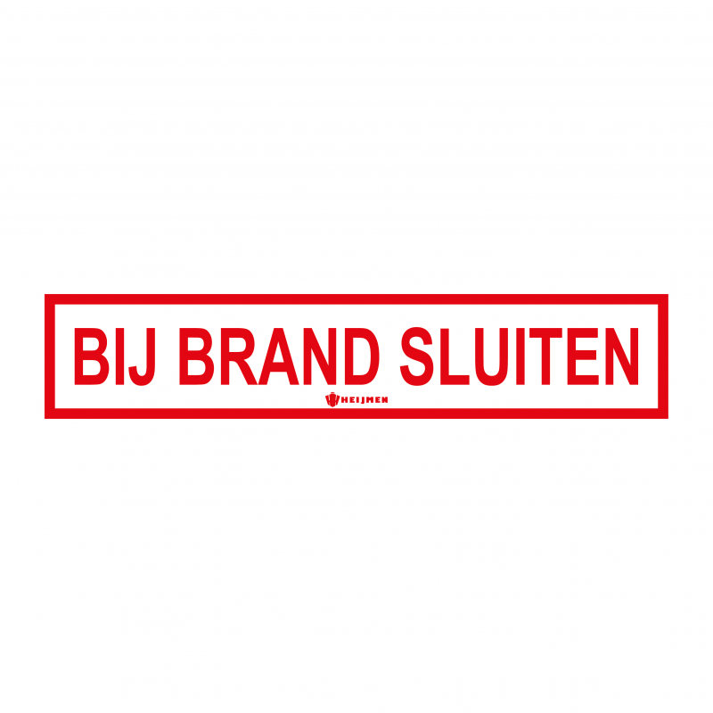 Sticker Heijmen 'Bij brand sluiten NL' 15x3cm