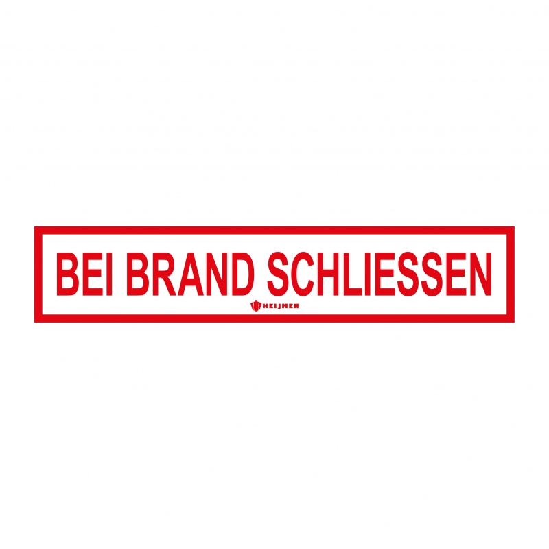 Sticker Heijmen 'Bei brand schliessen' 15x3cm